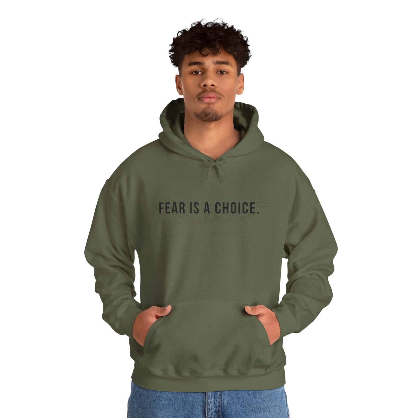 Fear Is a Choice Unisex Hooded Sweatshirt for Inner Healing