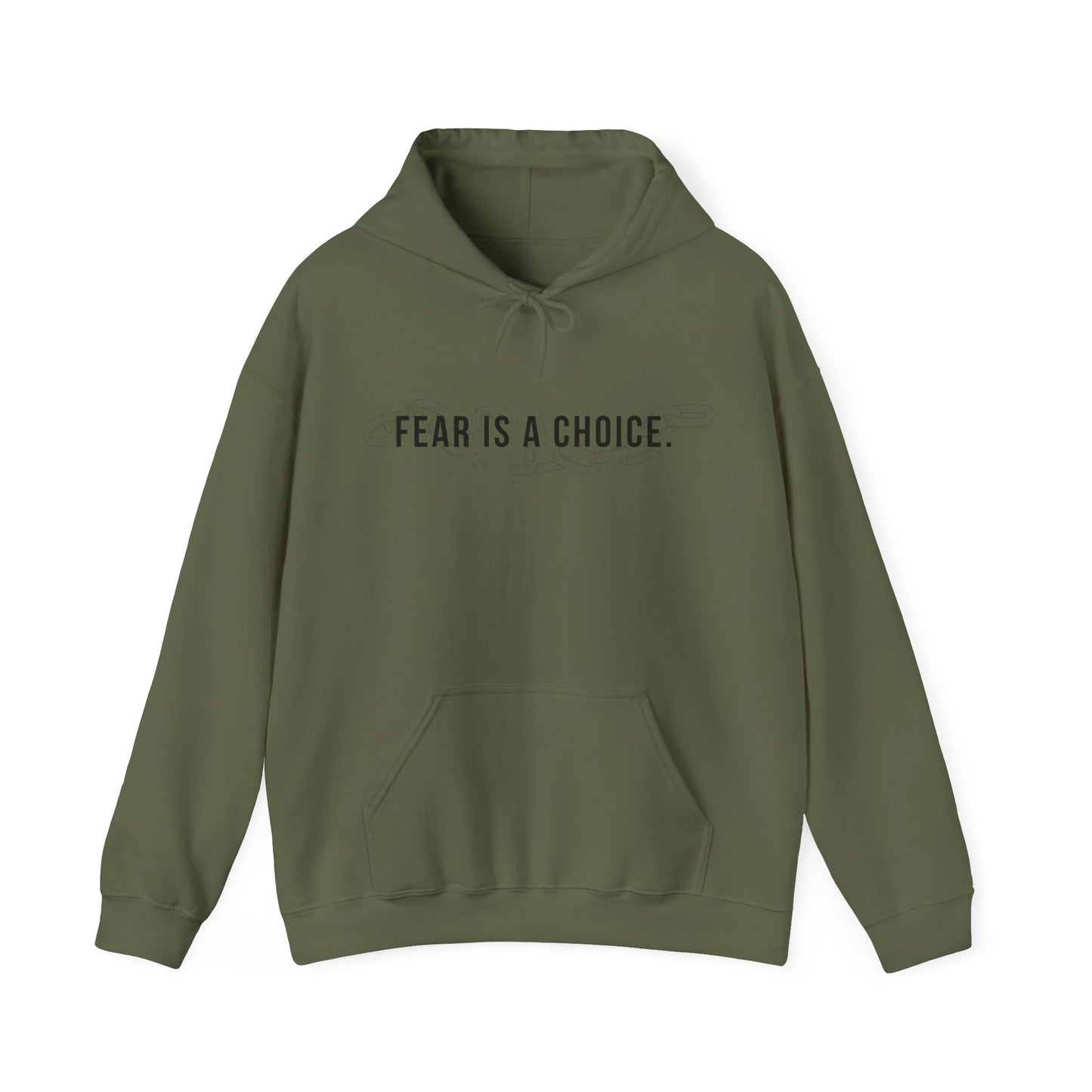 Fear Is a Choice Unisex Hooded Sweatshirt for Inner Healing