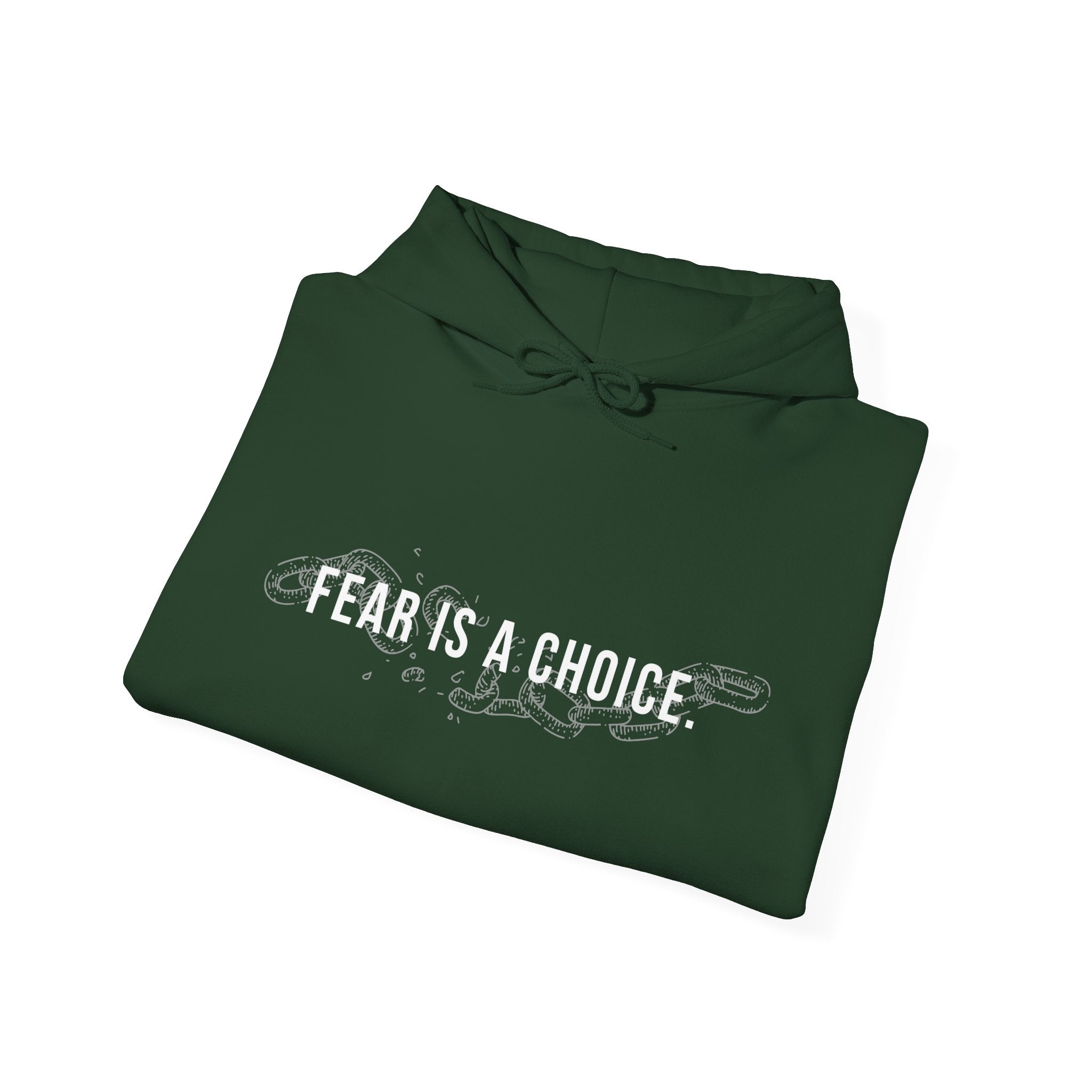 Fear is a Choice Unisex Hooded Sweatshirt - Self Care Inspired