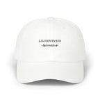 Dad Cap - 'I Survived Myself' Classic Cap for Everybody