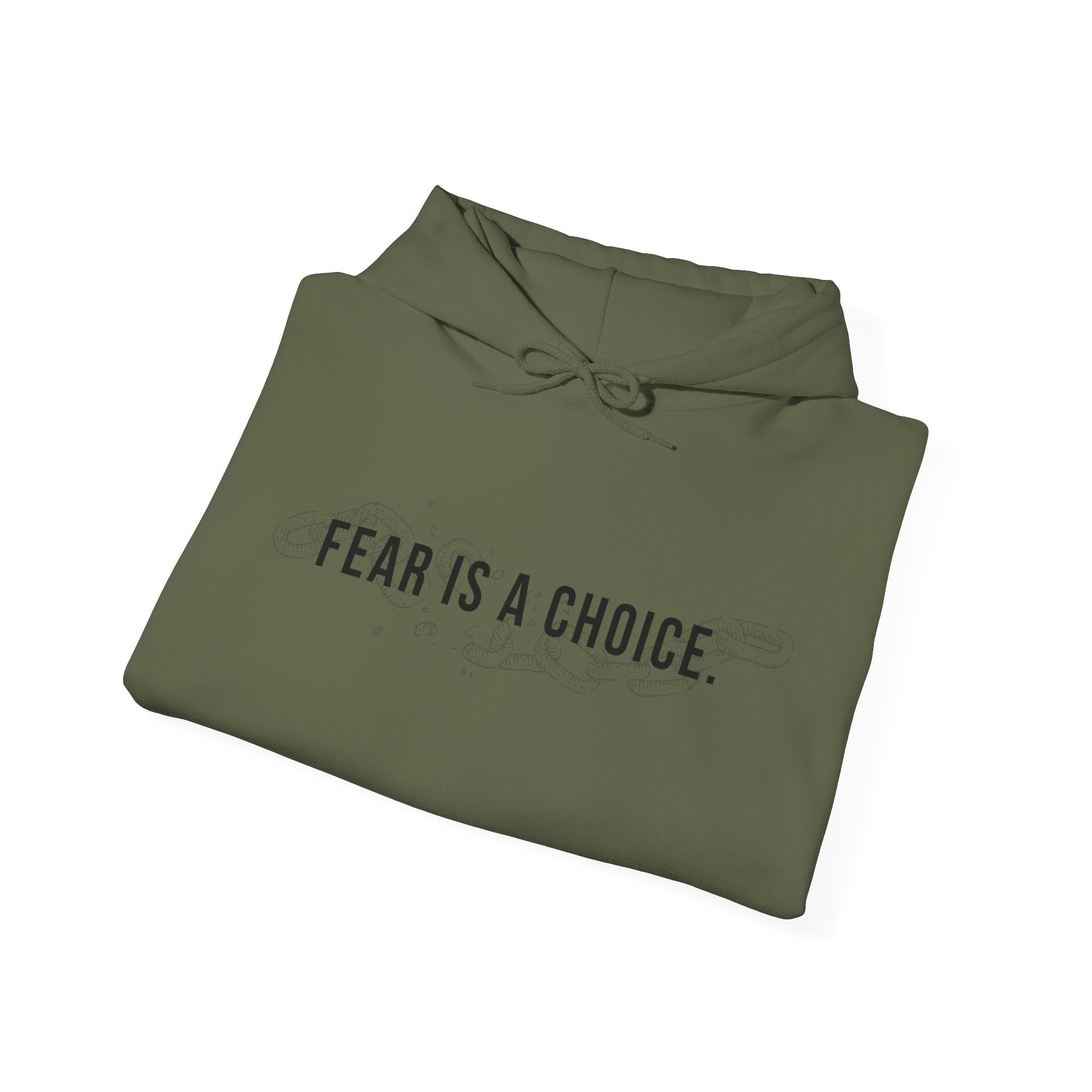 Fear Is a Choice Unisex Hooded Sweatshirt for Inner Healing