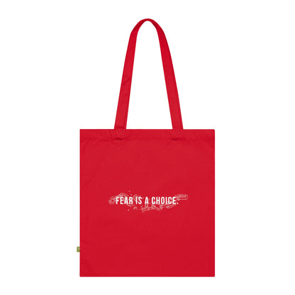 Fear is a Choice Organic Cotton Tote Bag, Eco-Friendly Shopping Bag, Reusable Grocery Tote, Motivational Gift, Sustainable Tote