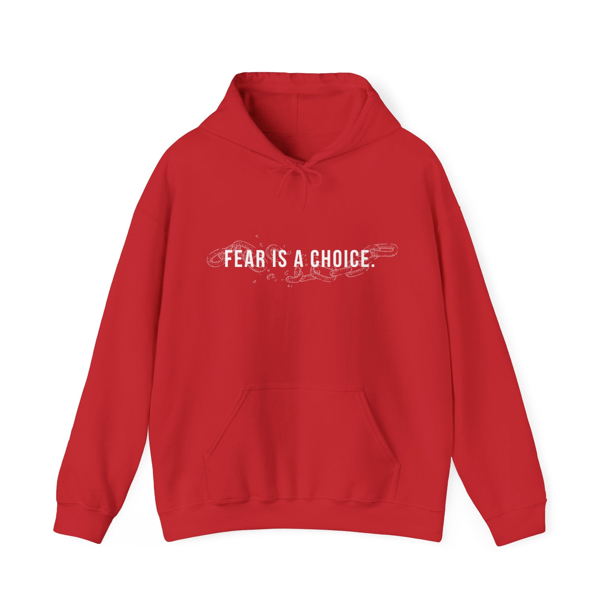 Fear is a Choice Unisex Hooded Sweatshirt - Self Care Inspired