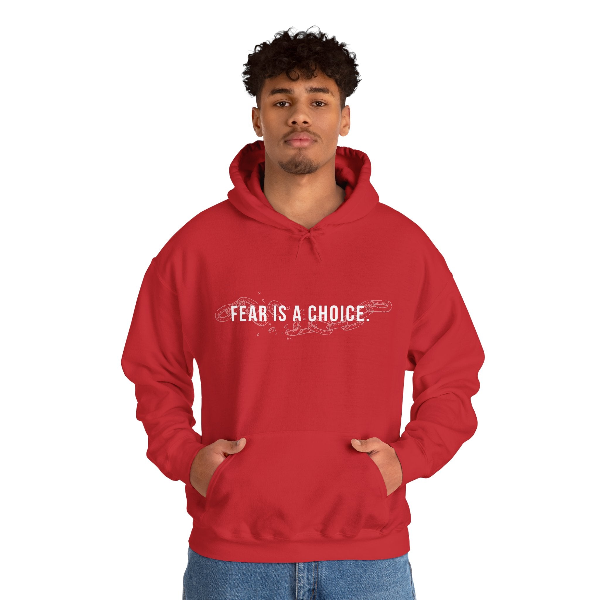 Fear is a Choice Unisex Hooded Sweatshirt - Self Care Inspired