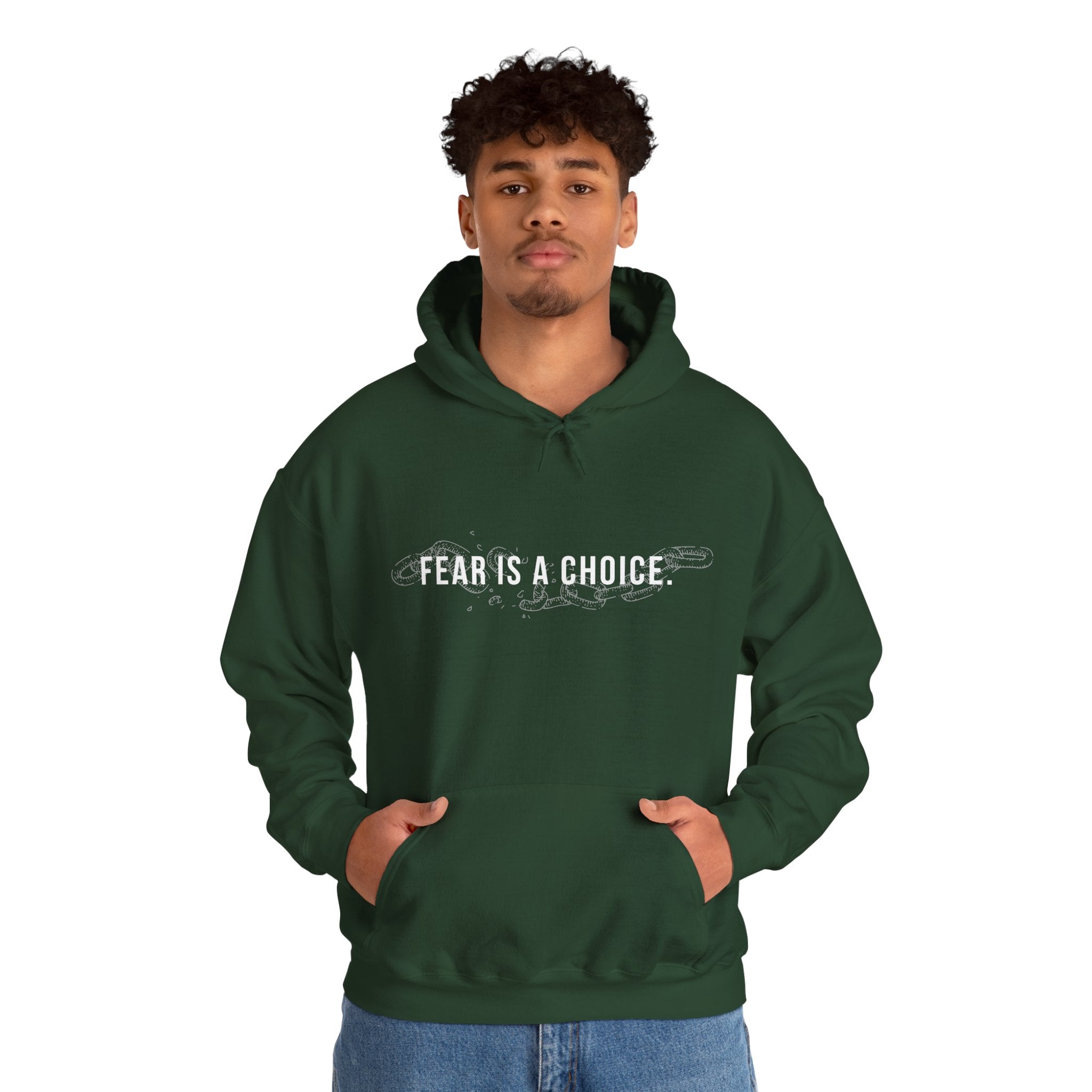 Fear is a Choice Unisex Hooded Sweatshirt - Self Care Inspired