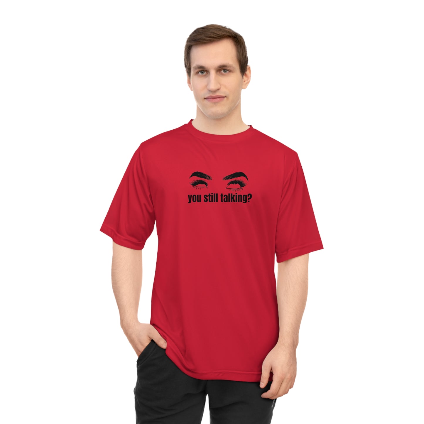 Inner World Unisex Zone Performance T-shirt - YOU STILL TALKING Design