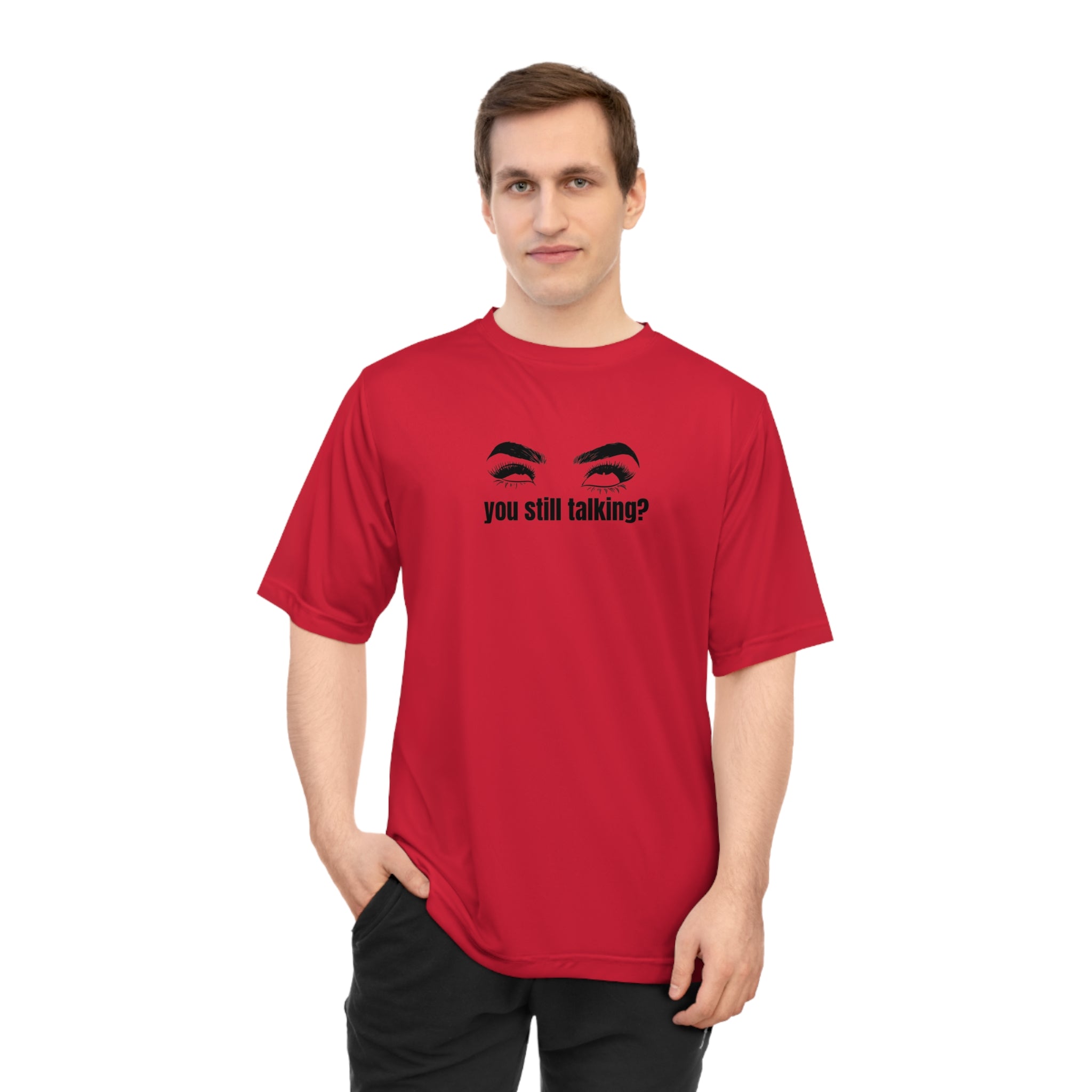 Inner World Unisex Zone Performance T-shirt - YOU STILL TALKING Design