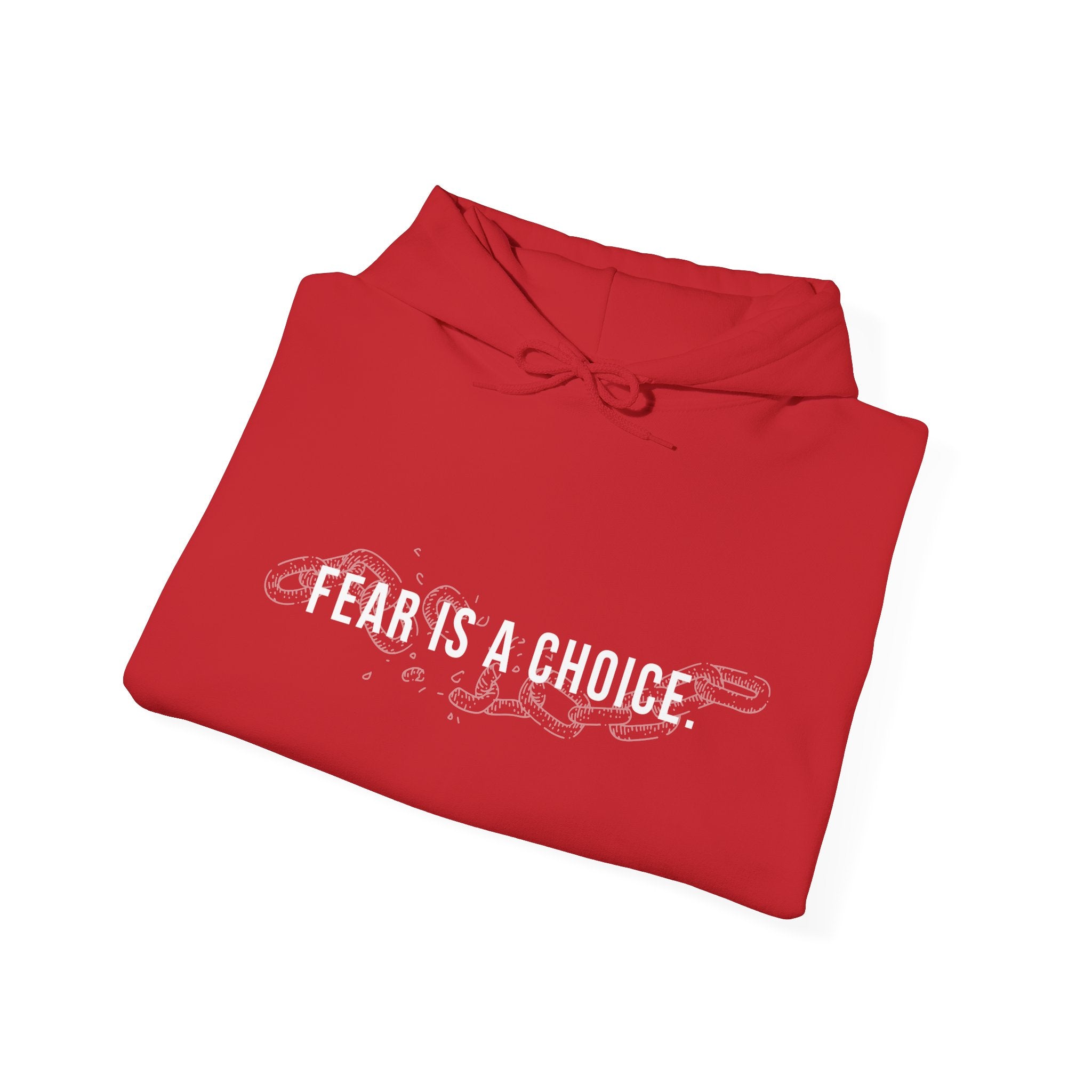 Fear is a Choice Unisex Hooded Sweatshirt - Self Care Inspired