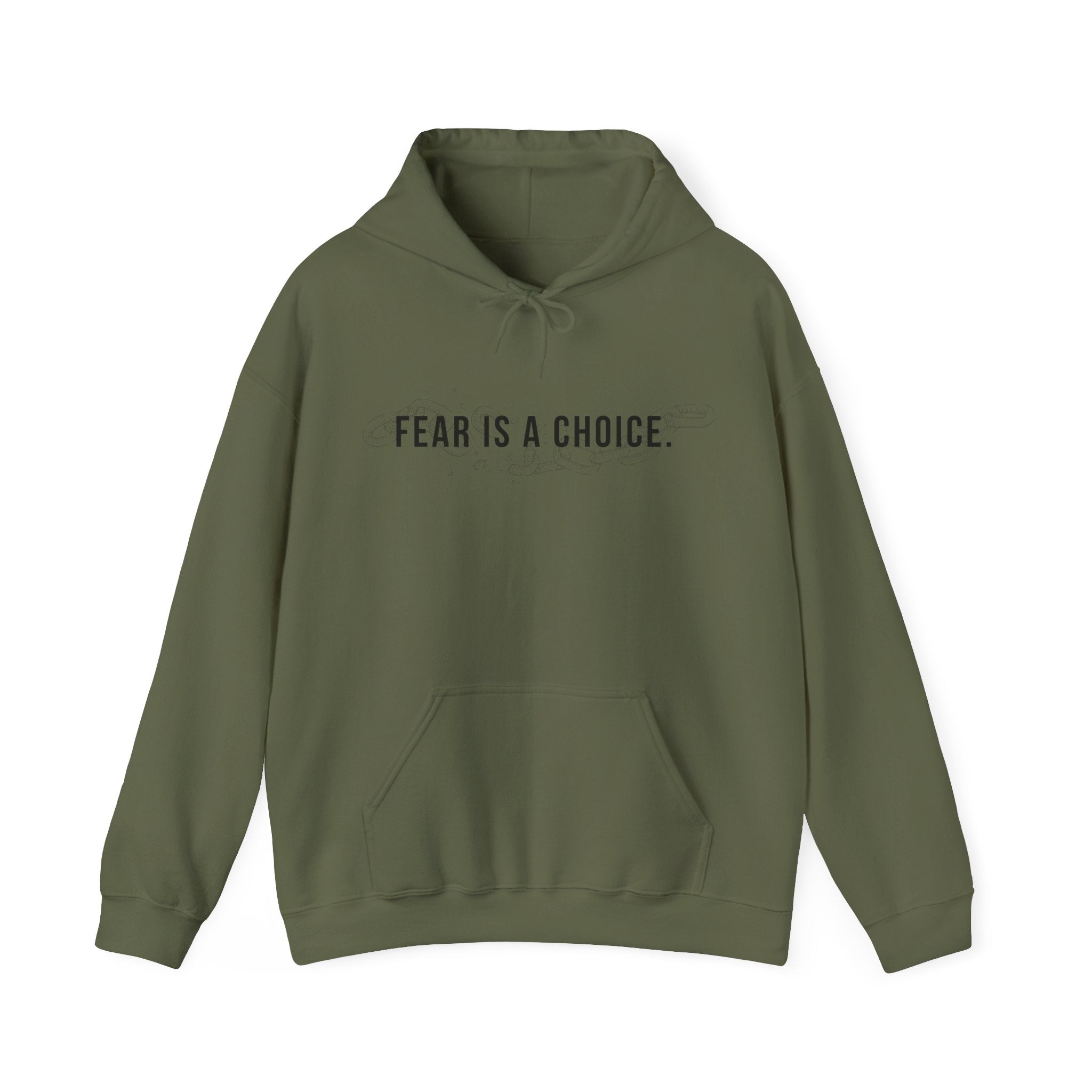Fear Is a Choice Unisex Hooded Sweatshirt for Inner Healing