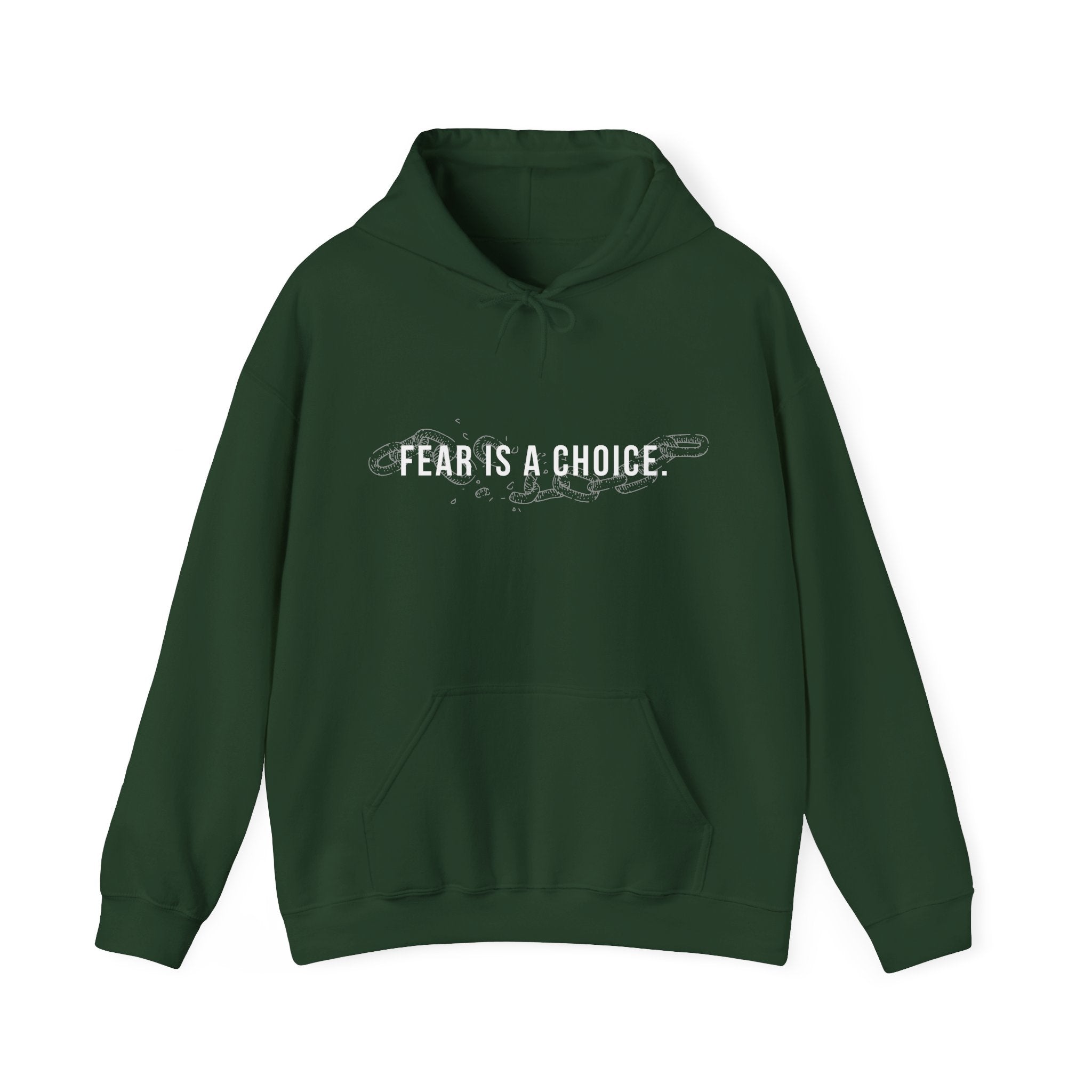 Fear is a Choice Unisex Hooded Sweatshirt - Self Care Inspired