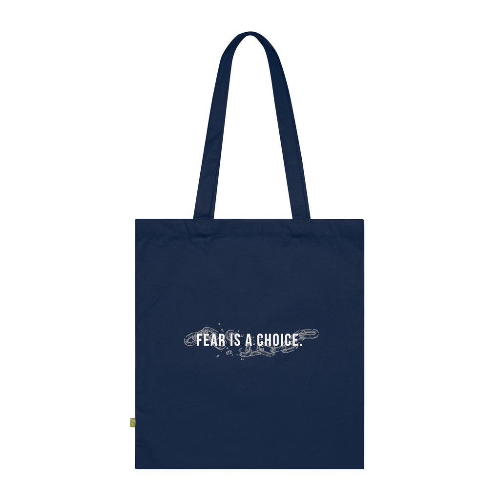 Fear is a Choice Organic Cotton Tote Bag, Eco-Friendly Shopping Bag, Reusable Grocery Tote, Motivational Gift, Sustainable Tote